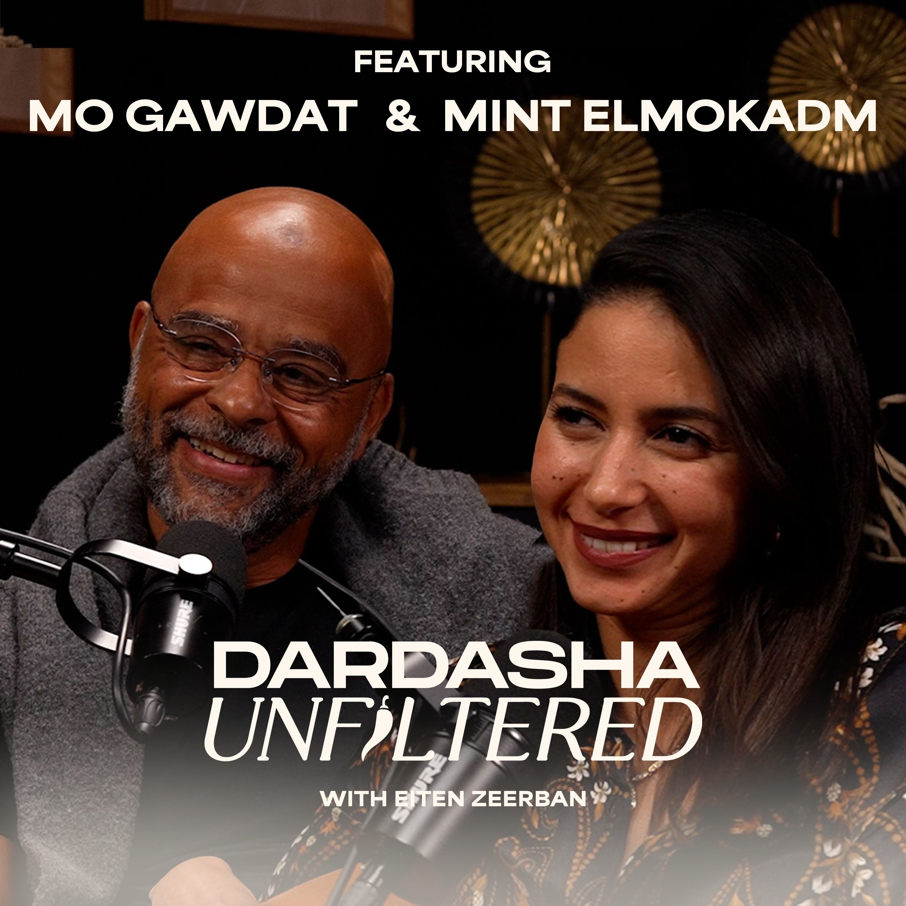 Episode 68: Mo Gawdat & Mint El Mokadm – Valentine’s Special - هل العلاقات دلوقتي بقت أصعب من زمان؟